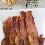 Brown Sugar Bacon with Cracked Black Pepper | The Foodie Eats