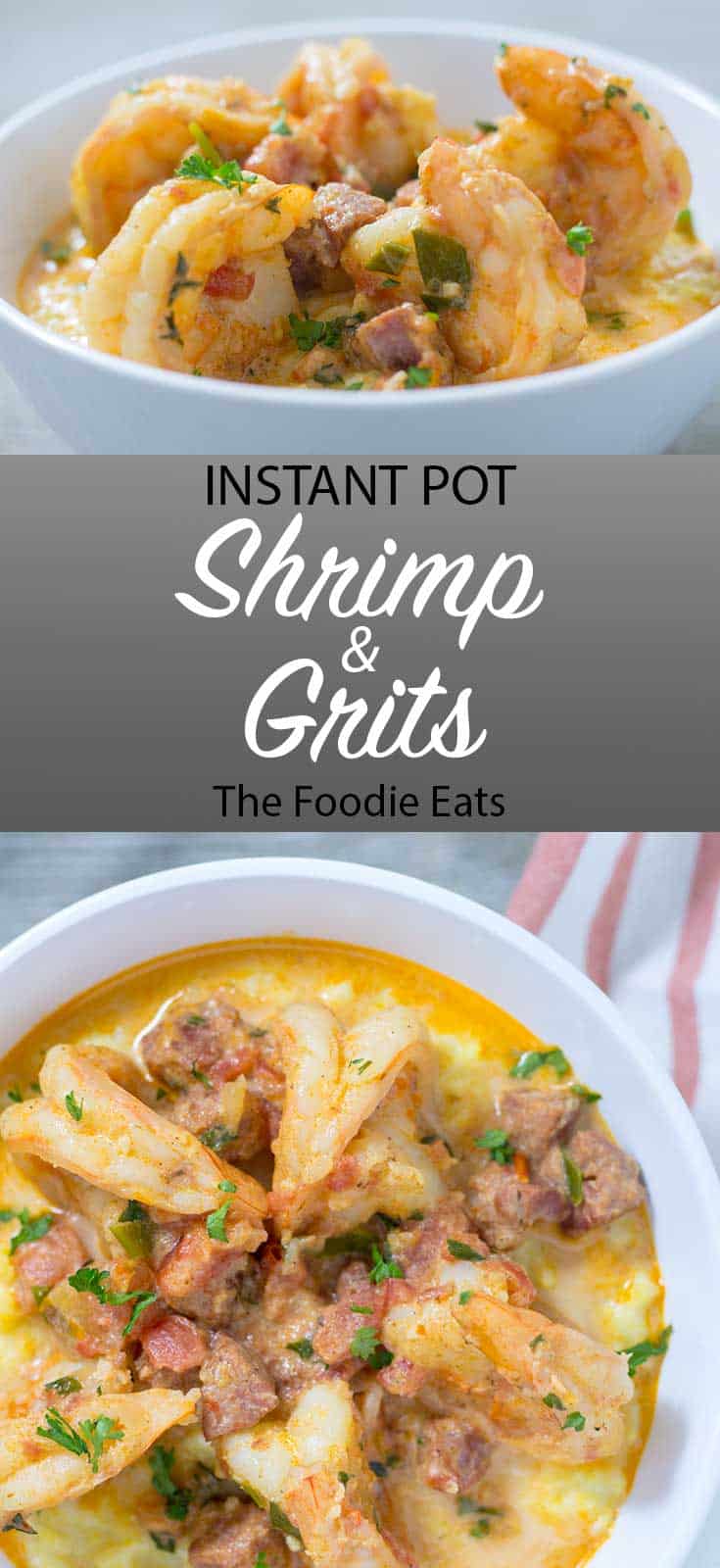 Instant Pot Shrimp and Grits - Cajun & Southern | The Foodie Eats