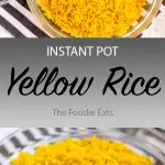 Pressure Cooker Yellow Rice | The Foodie Eats