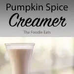 Pumpkin spice creamer in dish, with text overlay for Pinterest.