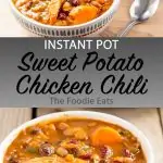 Instant Pot Sweet Potato Chicken Chili image for Pinterest