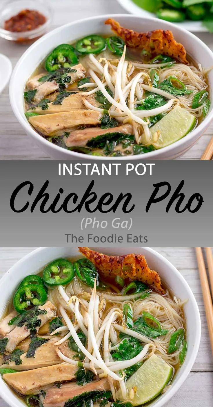 Instant Pot Chicken Pho (Pho Ga) - The Foodie Eats