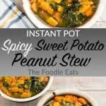 Instant Pot Spicy Sweet Potato Peanut Stew Image for Pinterest