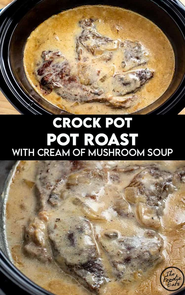 The Best Crockpot Beef Chuck Roast With Cream of Mushroom Soup Davis