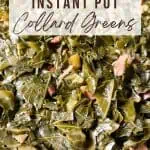 Pressure cooker collard greens image for Pinterest.